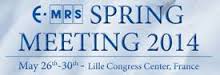 E-MRS 2014 Spring Meeting